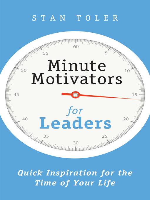Title details for Minute Motivators for Leaders by Stan Toler - Available